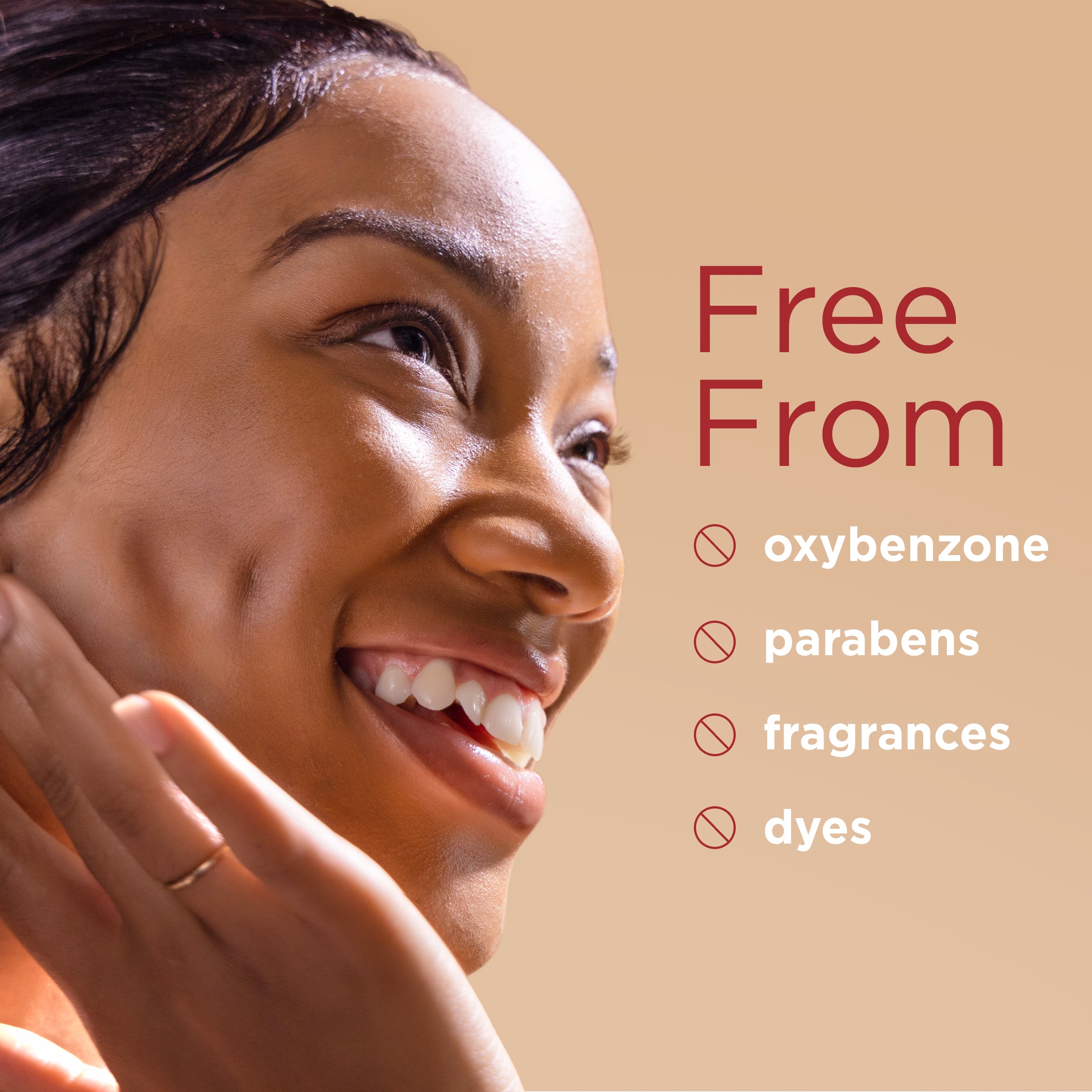Free from oxybenzone, parabens, fragrances, dyes