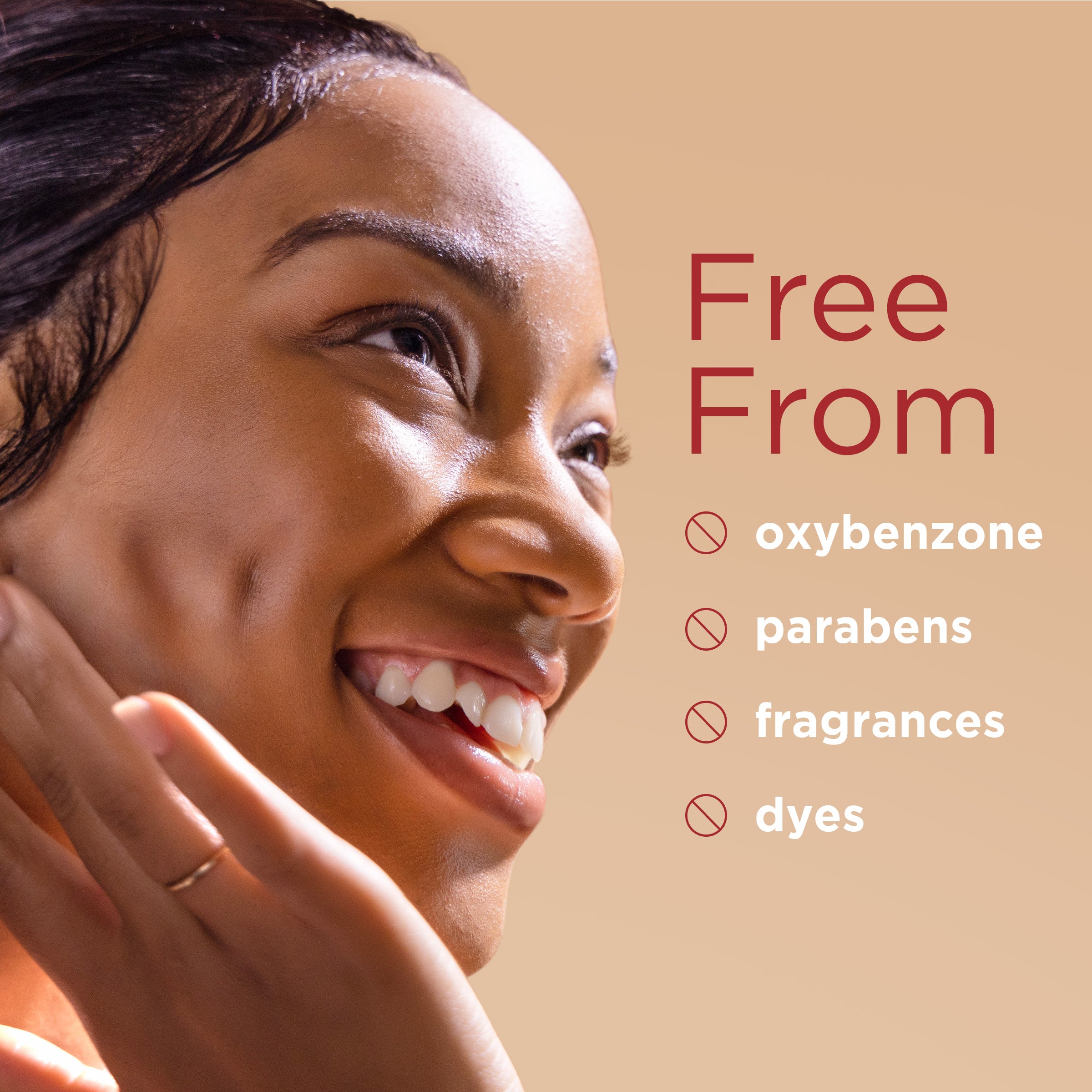 Free from oxybenzone, parabens, fragrances, dyes